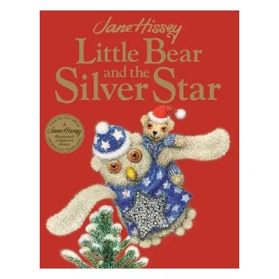 Little Bear and the Silver Star - Hissey, Jane