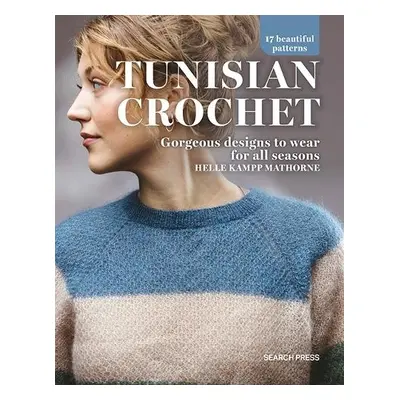 Tunisian Crochet - Kampp Mathorne, Helle