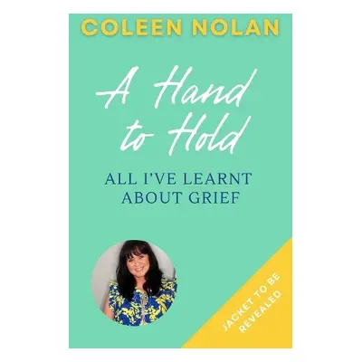 Hand to Hold - Nolan, Coleen