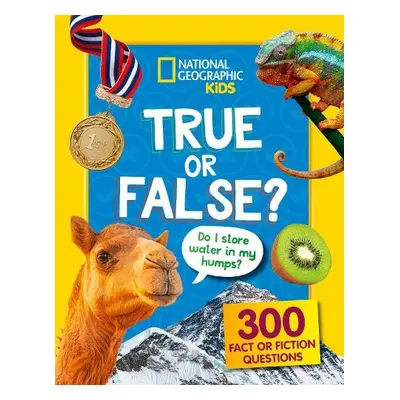 True or False? - National Geographic Kids