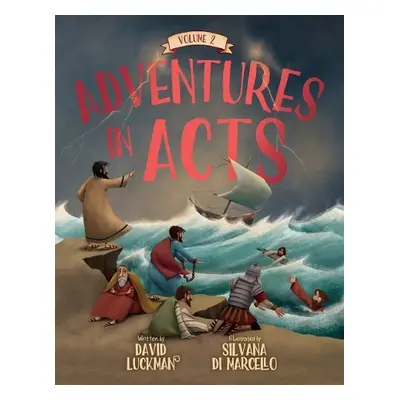 Adventures in Acts Vol. 2 - Luckman, David