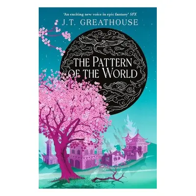 Pattern of the World - Greathouse, J.T.