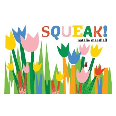 Squeak! - Marshall, Natalie