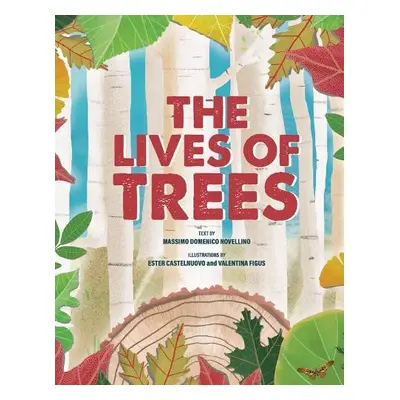 Lives of Trees