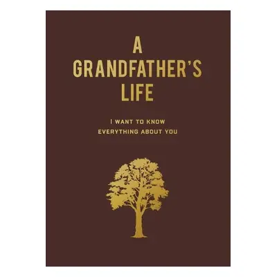 Grandfather's Life - Editors of Chartwell Books