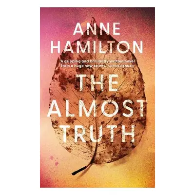 Almost Truth - Hamilton, Anne