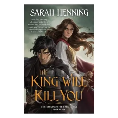 King Will Kill You - Henning, Sarah