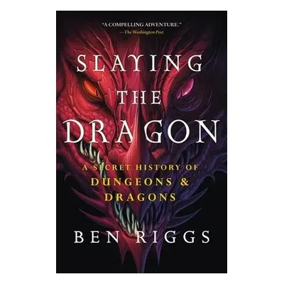 Slaying the Dragon - Riggs, Ben