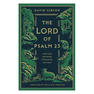 Lord of Psalm 23 - Gibson, David