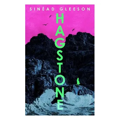 Hagstone - Gleeson, Sinead