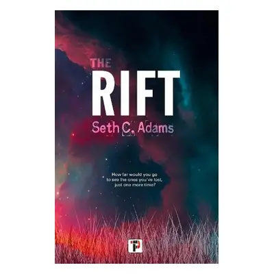 Rift - Adams, Seth C.