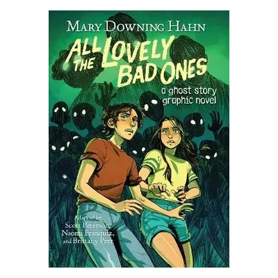 All the Lovely Bad Ones Graphic Novel - Hahn, Mary Downing