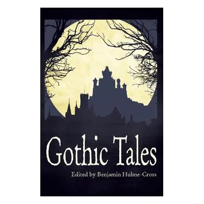 Rollercoasters: Gothic Tales - Hulme-Cross, Benjamin