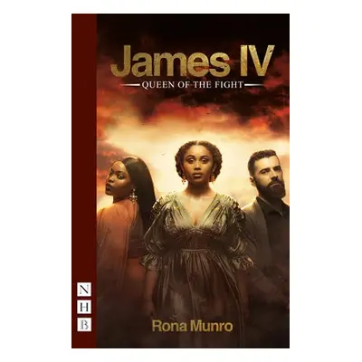 James IV: Queen of the Fight - Munro, Rona