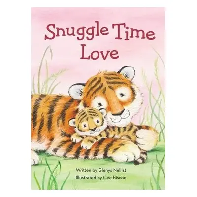 Snuggle Time Love - Nellist, Glenys