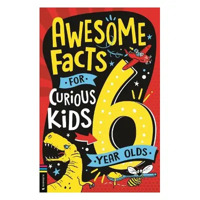 Awesome Facts for Curious Kids: 6 Year Olds - Martin, Steve