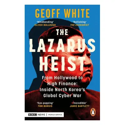 Lazarus Heist - White, Geoff