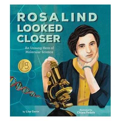 Rosalind Looked Closer - Gerin, Lisa