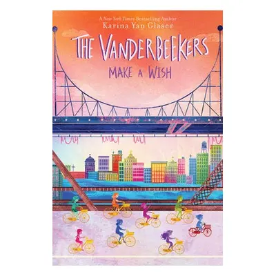 Vanderbeekers Make a Wish - Glaser, Karina Yan