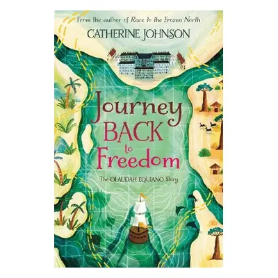 Journey Back to Freedom - Johnson, Catherine