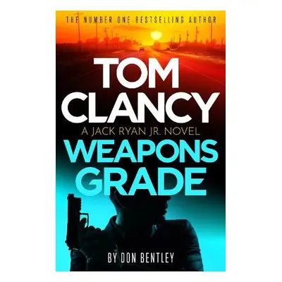 Tom Clancy Weapons Grade - Bentley, Don