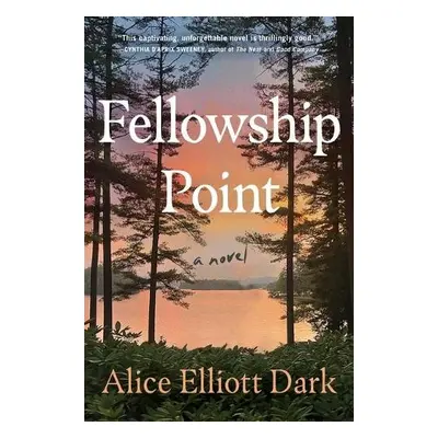 Fellowship Point - Dark, Alice Elliott