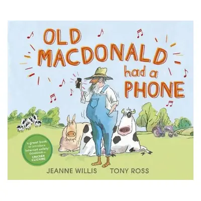 Old Macdonald Had a Phone - Willis, Jeanne