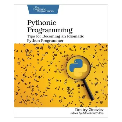 Pythonic Programming - Zinoviev, Dmitry