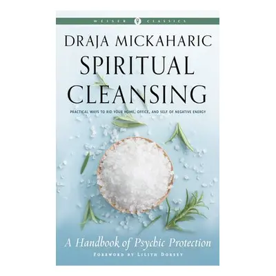 Spiritual Cleansing - Mickaharic, Draja