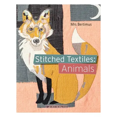 Stitched Textiles: Animals - Bertimus, Mrs