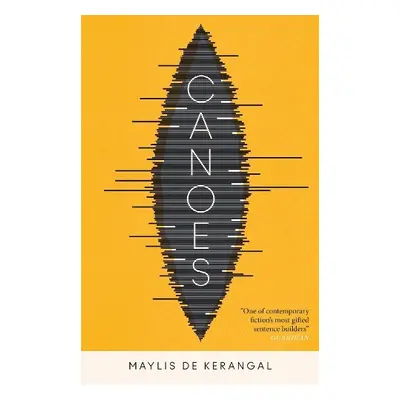 Canoes - de Kerangal, Maylis