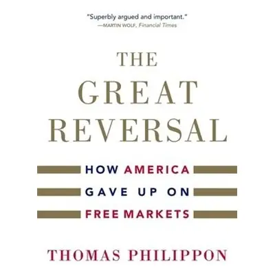 Great Reversal - Philippon, Thomas