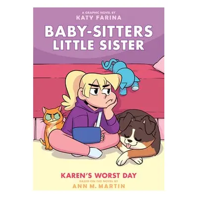 Karen's Worst Day: A Graphic Novel (Baby-Sitters Little Sister #3)