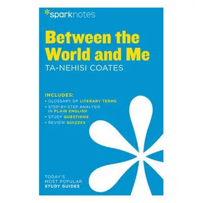 Between the World and Me by Ta-Nehisi Coates