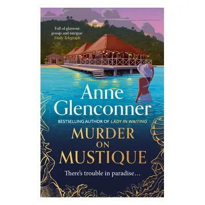 Murder On Mustique - Glenconner, Anne