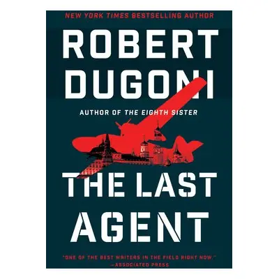 Last Agent - Dugoni, Robert