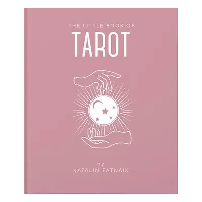 Little Book of Tarot - Patnaik, Katalin