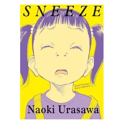 Sneeze: Naoki Urasawa Story Collection