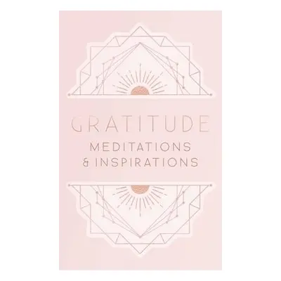 Gratitude: Inspirations and Meditations - Publishing, Mandala