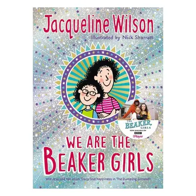 We Are The Beaker Girls - Wilson, Jacqueline