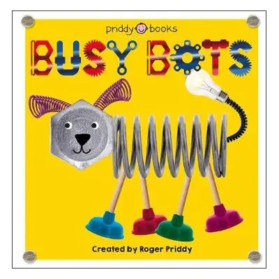 Busy Bots - Books, Priddy a Priddy, Roger