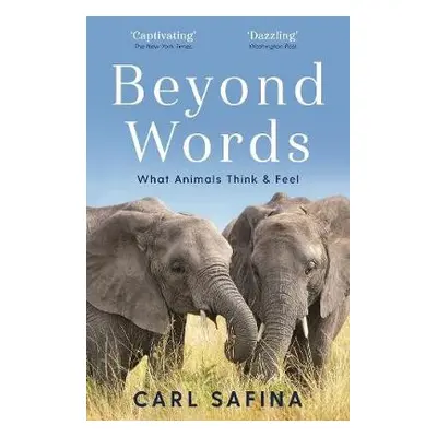 Beyond Words - Safina, Carl