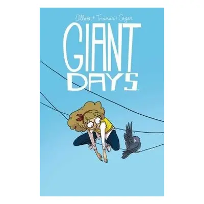 Giant Days Vol. 3 - Allison, John