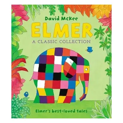 Elmer: A Classic Collection - McKee, David