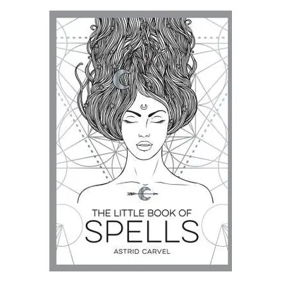 Little Book of Spells - Carvel, Astrid