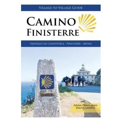 Camino Finisterre - Dintaman, Anna a Landis, David