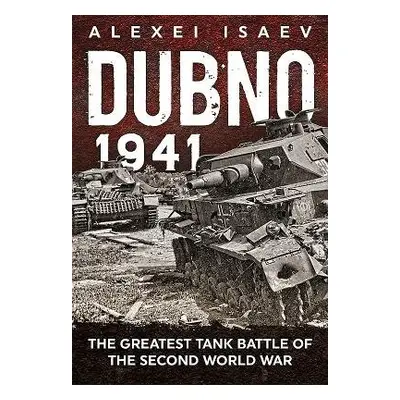 Dubno 1941 - Isaev, Alexey