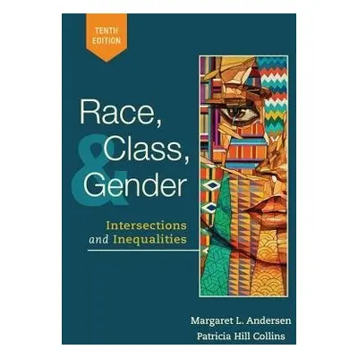 Race, Class, and Gender - Hill Collins, Patricia (University of Maryland at College Park) a Ande