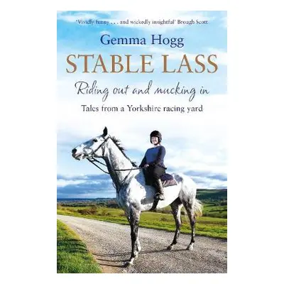 Stable Lass - Hogg, Gemma