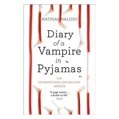 Diary of a Vampire in Pyjamas - Malzieu, Mathias